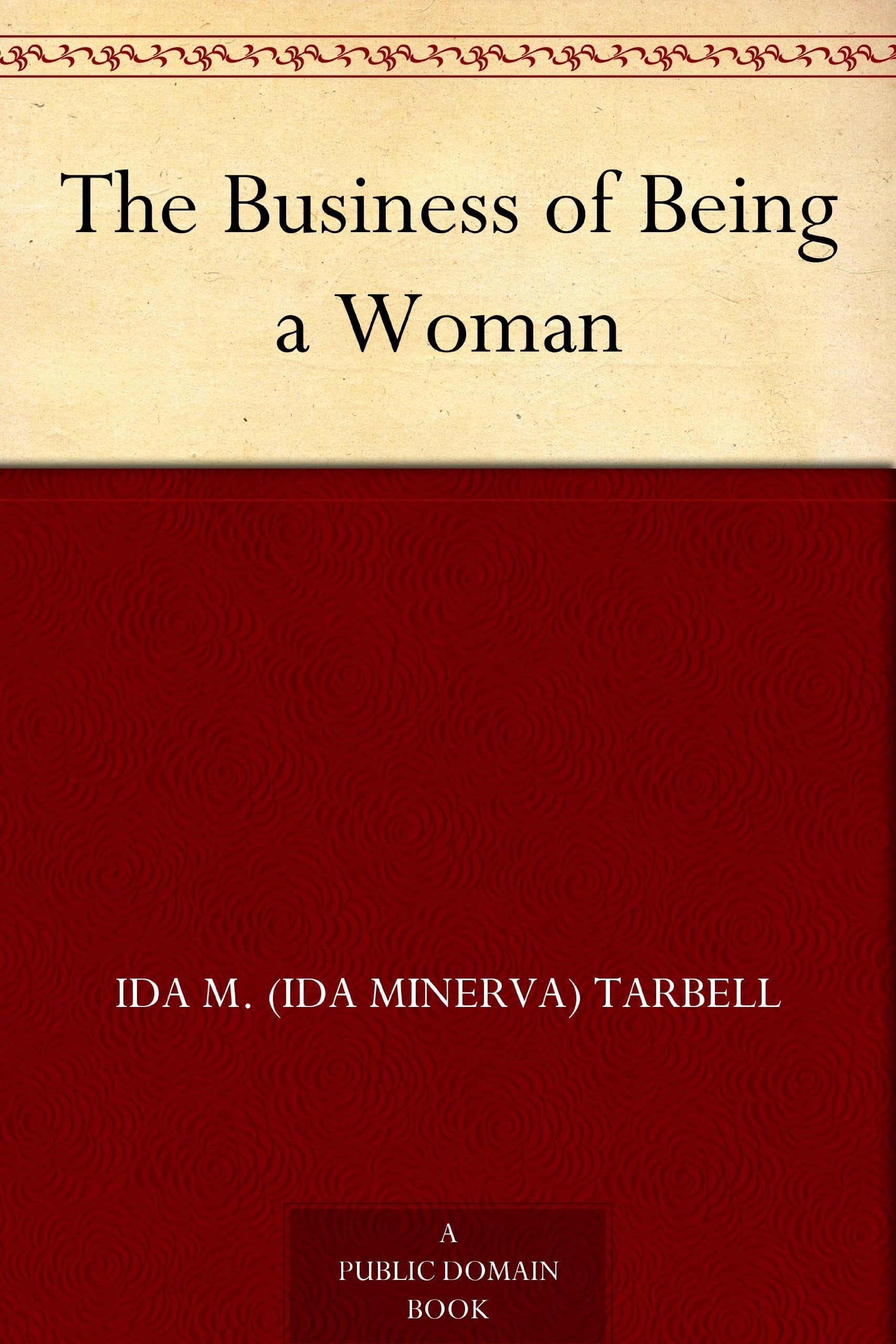 The Business of Being a Woman
