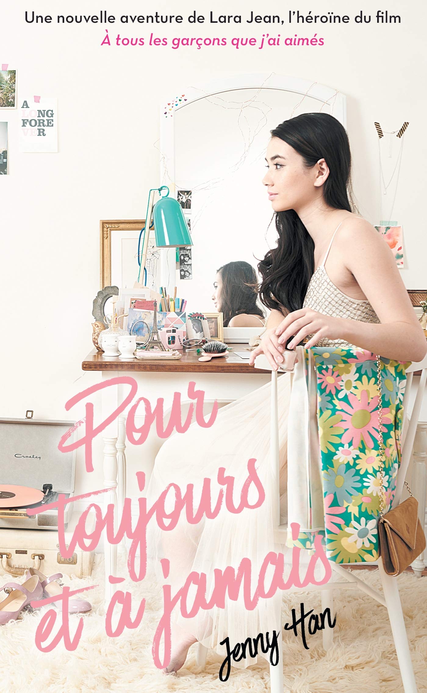 Les amours de Lara Jean T03 - Pour toujours et à jamais (NED)