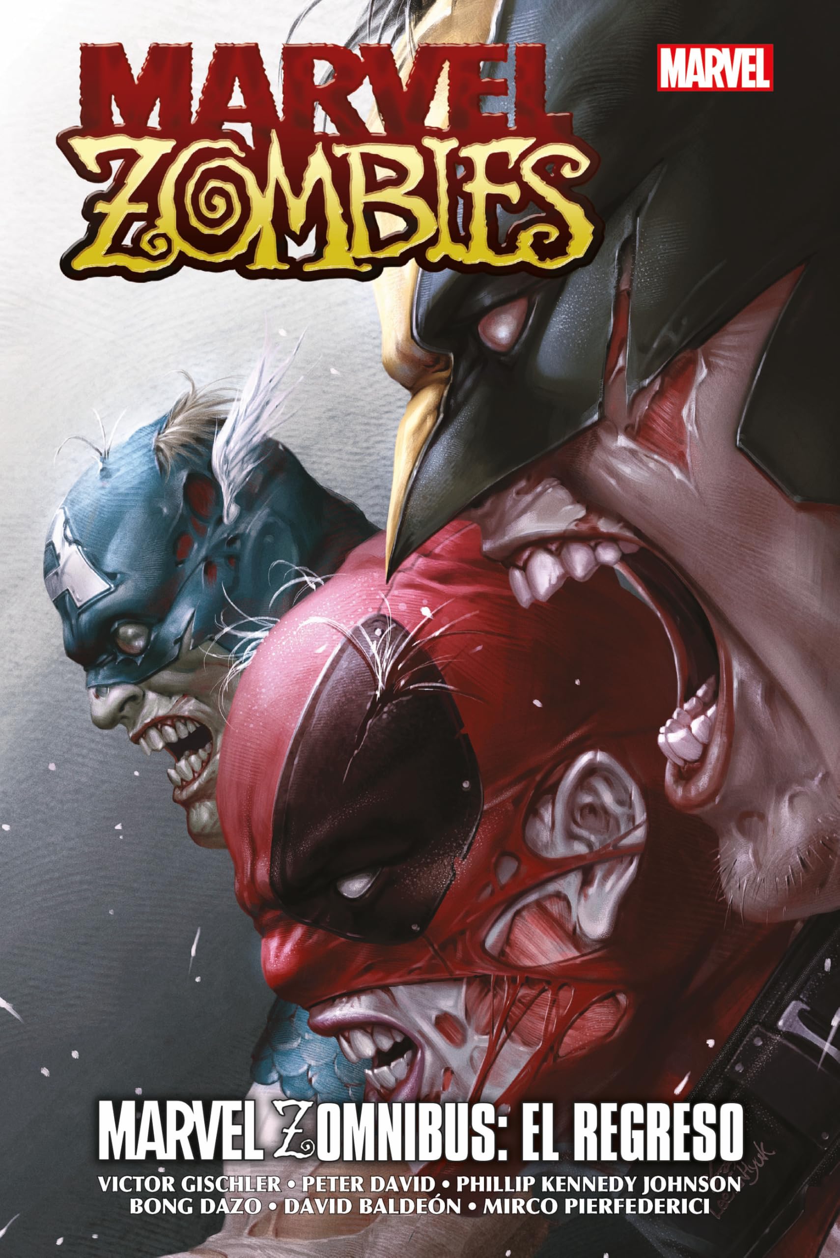 Marvel Zombies. Marvel Zomnibus: el regreso