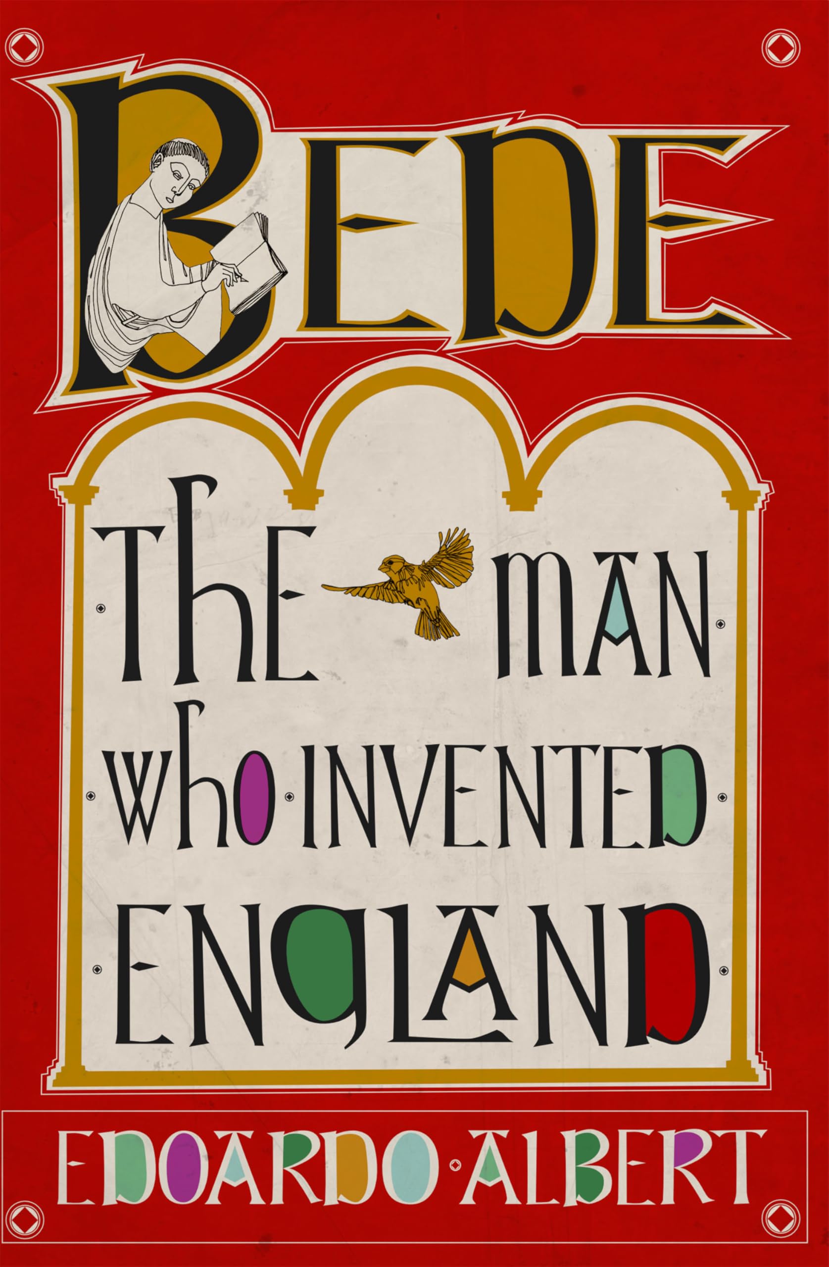Bede: The Man Who Invented England by Edoardo Albert (Paperback Book)