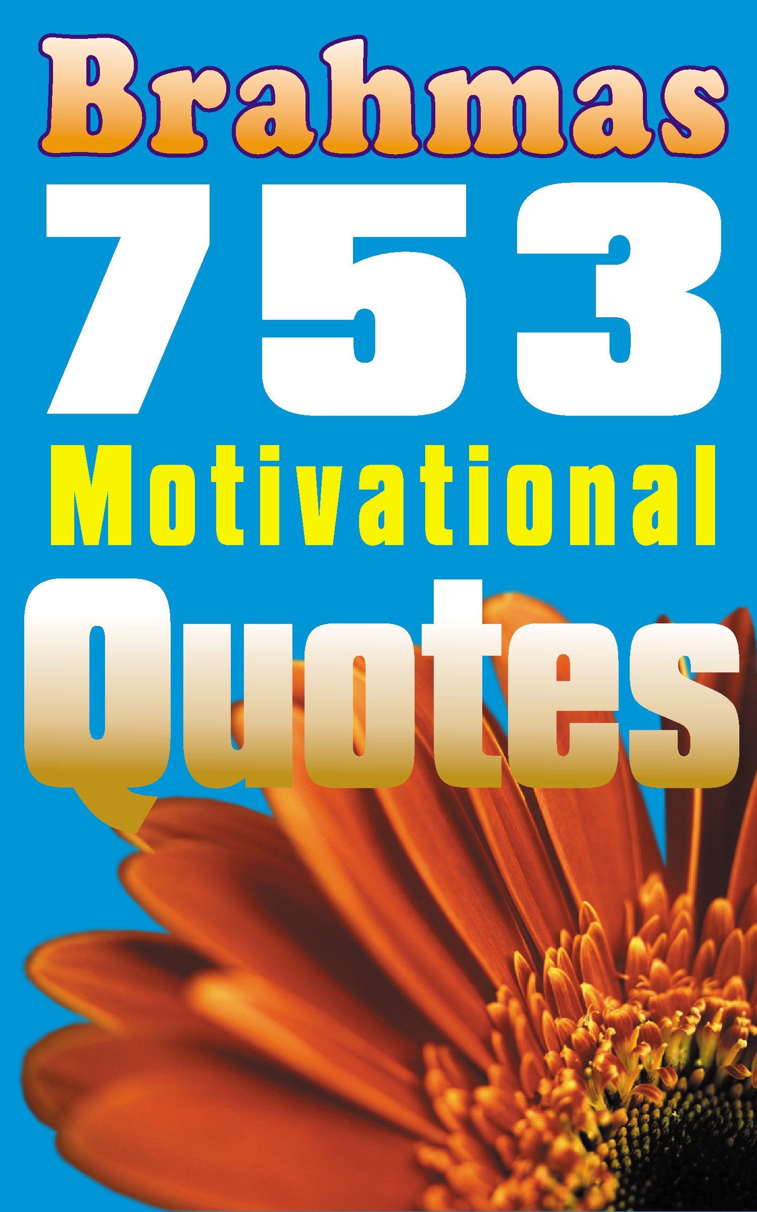 753 Motivational Quotes