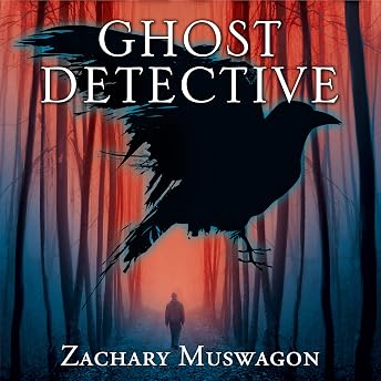 Ghost Detective Audiobook by Zachary Muswagon episode artwork