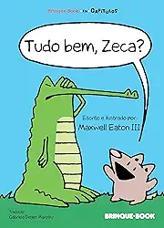 Tudo bem, Zeca?