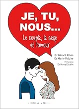 Download Je, tu, nous... : Le couple, le sexe et l'amour PDF