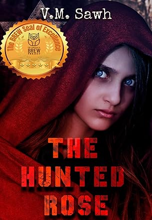 The Hunted Rose