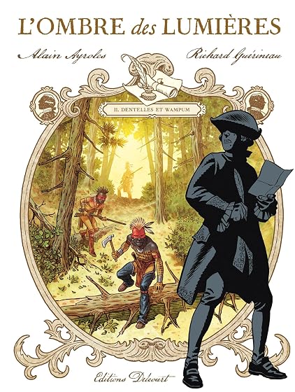 L Ombre des Lumières : Lettres du Chevalier de Saint-Sauveur. Vol. 2