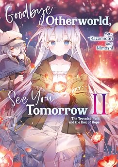 Goodbye Otherworld, See You Tomorrow Volume 2