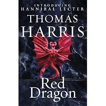Red Dragon The chilling crime classic, the bestselling thriller series behind the award-winning film, The Silence of the Lambs Hannibal Lecter