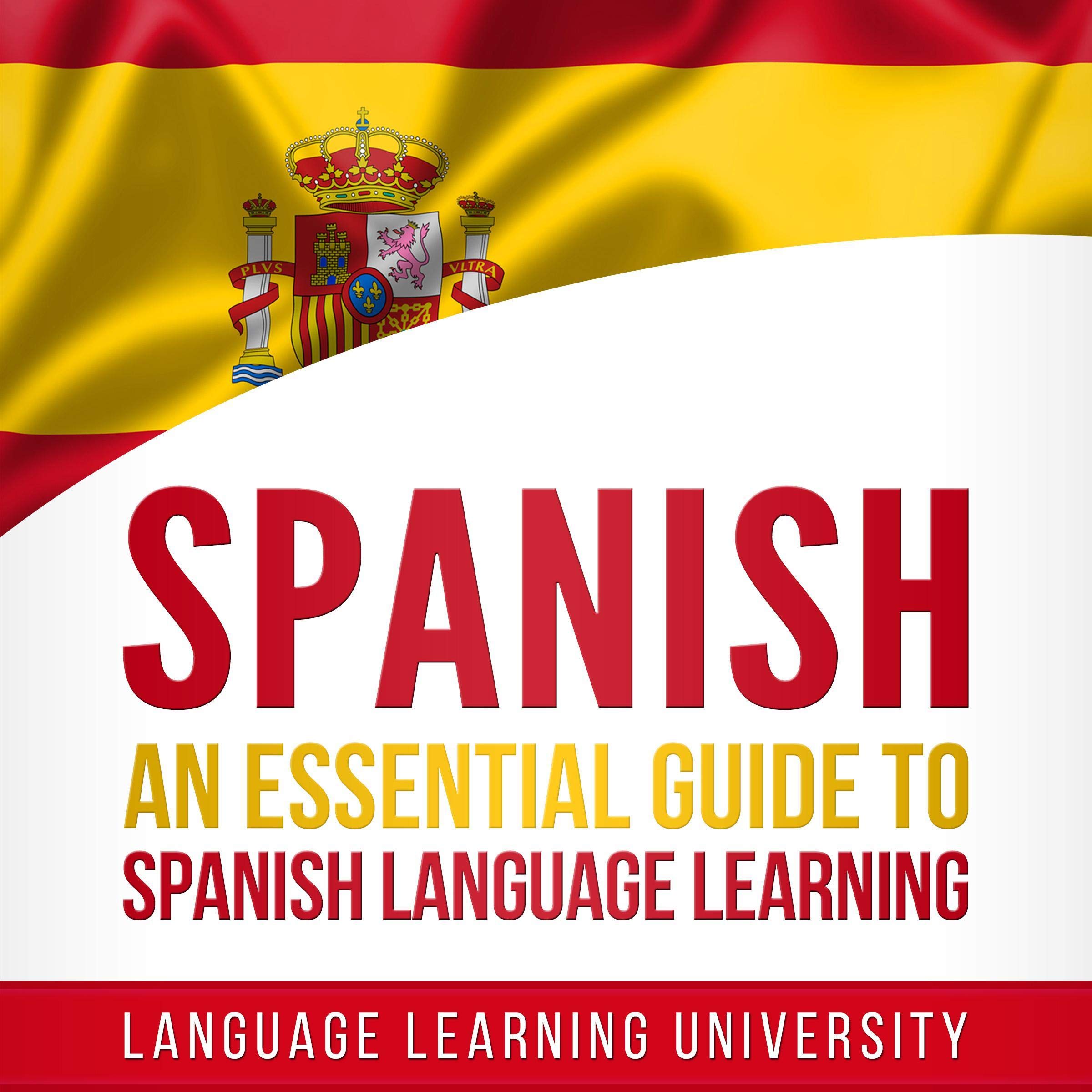 Cover art for Spanish: An Essential Guide to Spanish Language Learning
