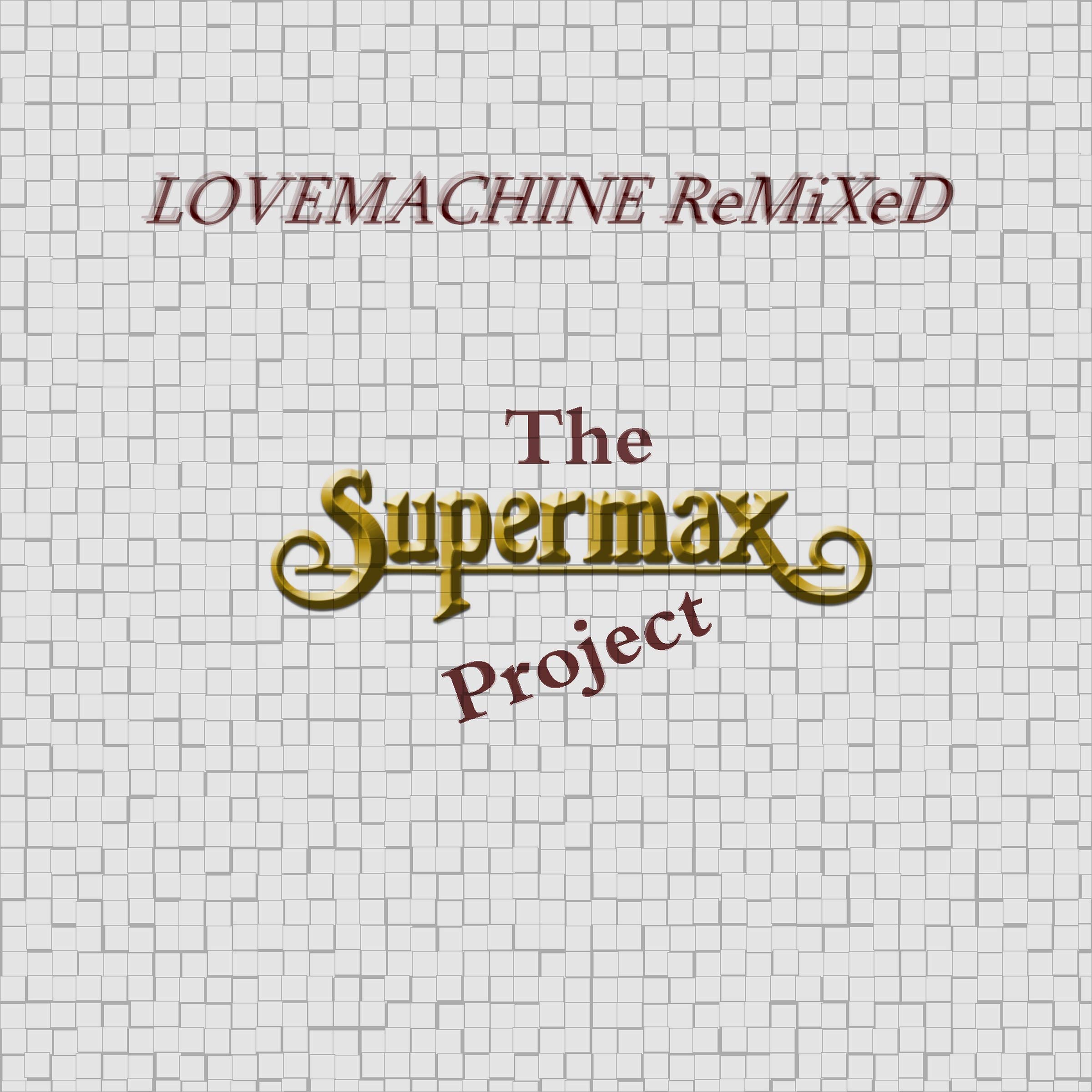 The Supermax Project