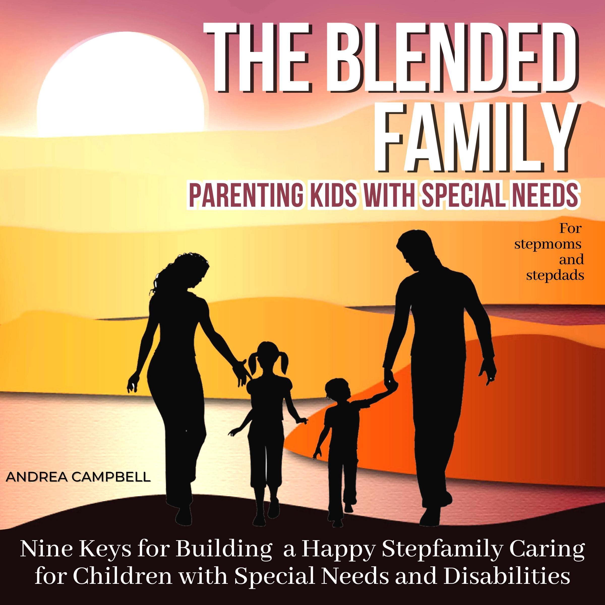 Cover art for The Blended Family Parenting Kids with Special Needs