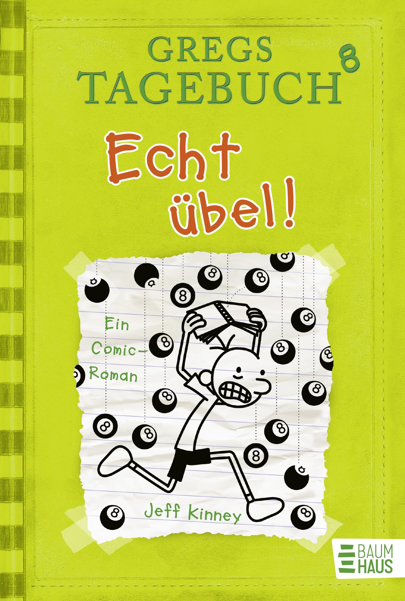 Echt ubel! (Gregs Tagebuch, 8)