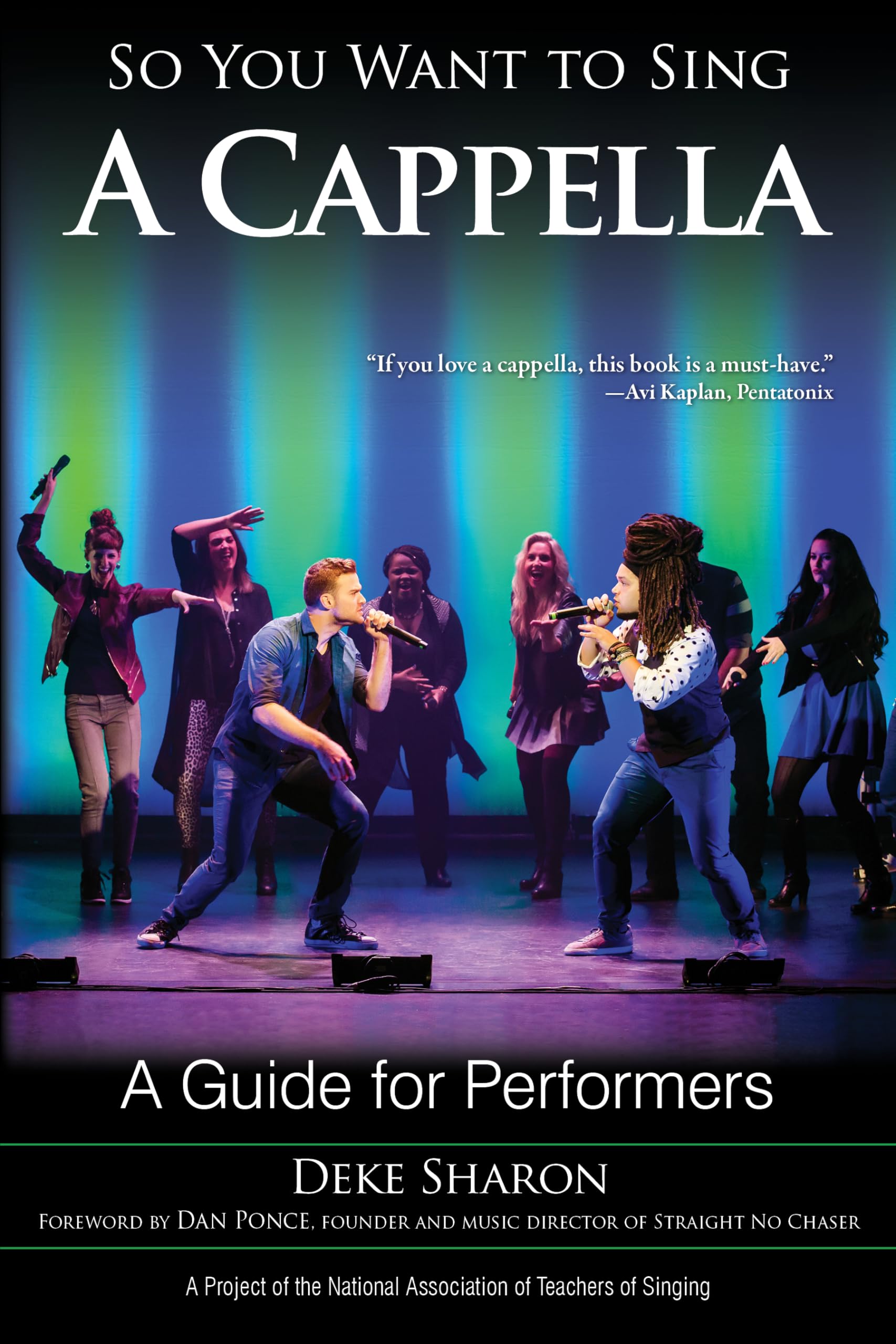 So You Want to Sing A Cappella: A Guide for Performers: 9