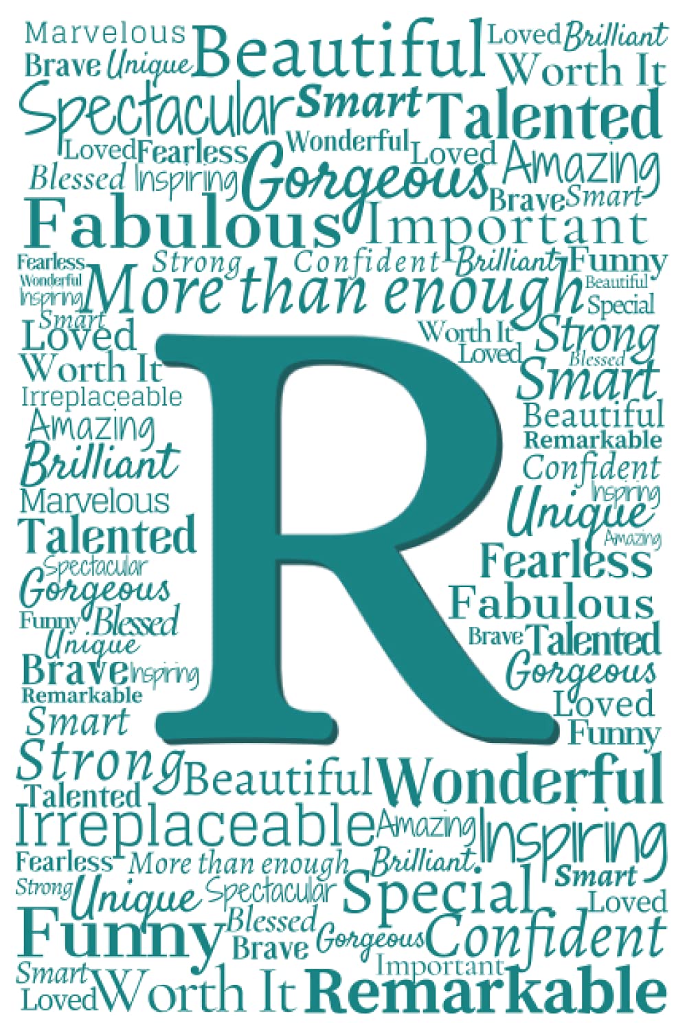 R: Inspirational Monogram Notebook (Teal Initial Word Art Notebooks)