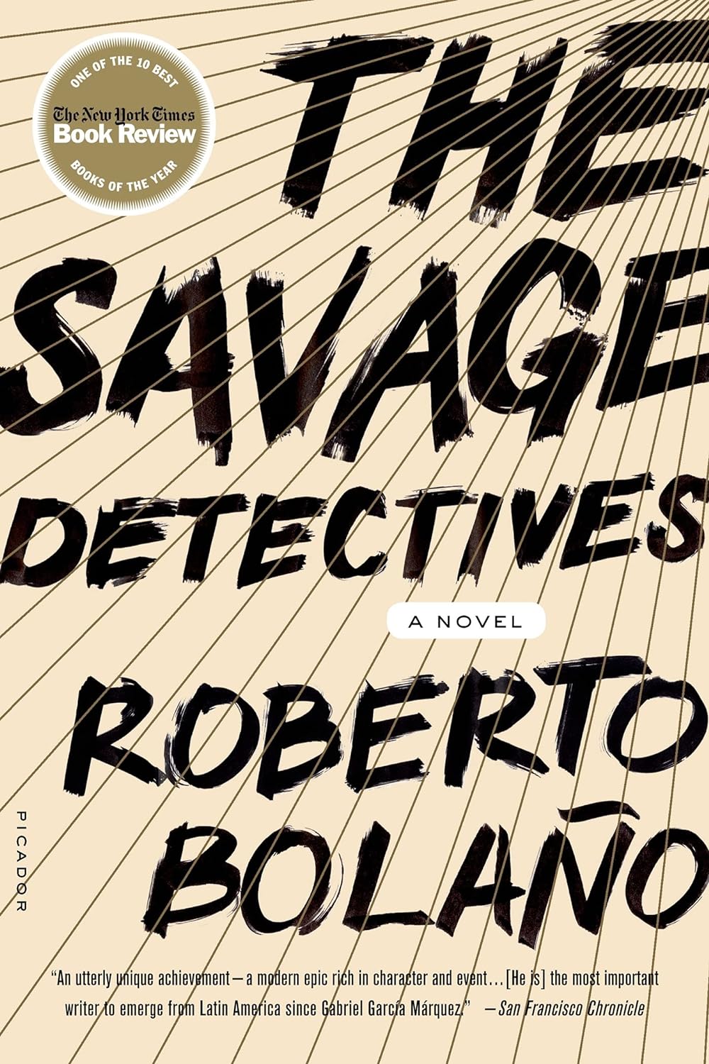 The Savage Detectives: A Novel      Paperback – March 4, 2008