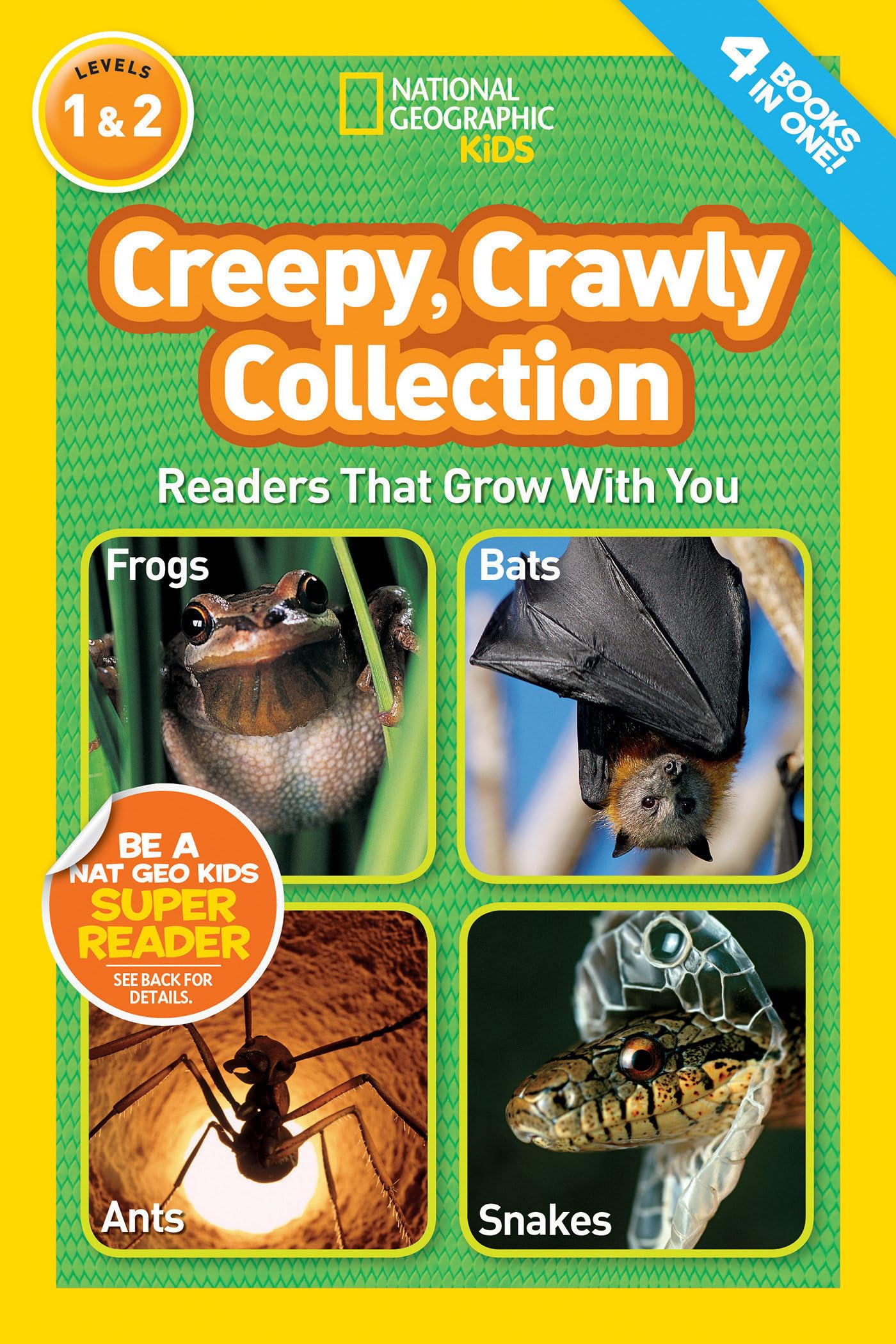 Creepy, Crawly Collection (National Geographic Kids Readers, Levels 1 & 2): Readers That Grow With You