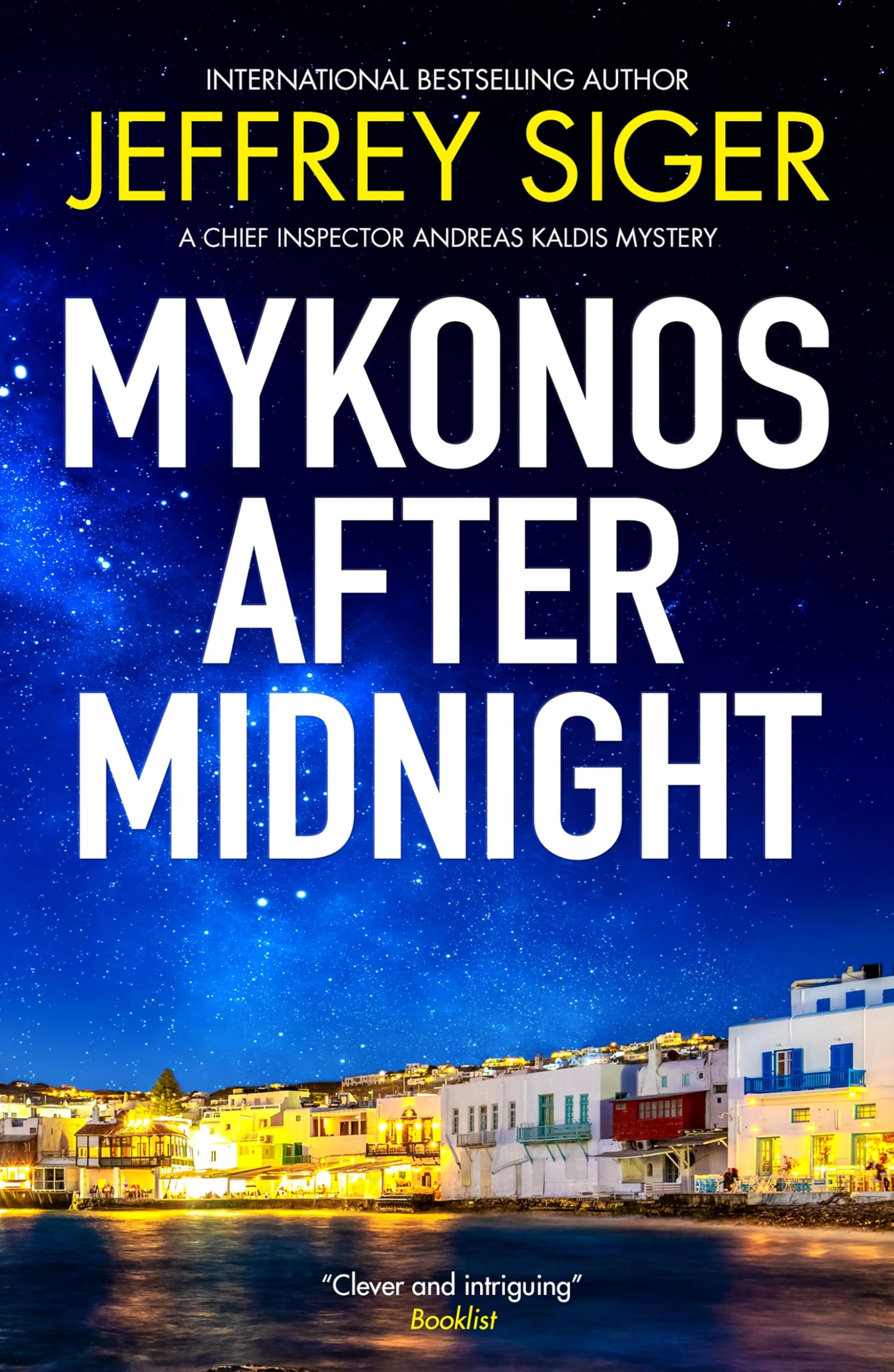 Mykonos after Midnight (A Chief Inspector Andreas Kaldis Mystery)