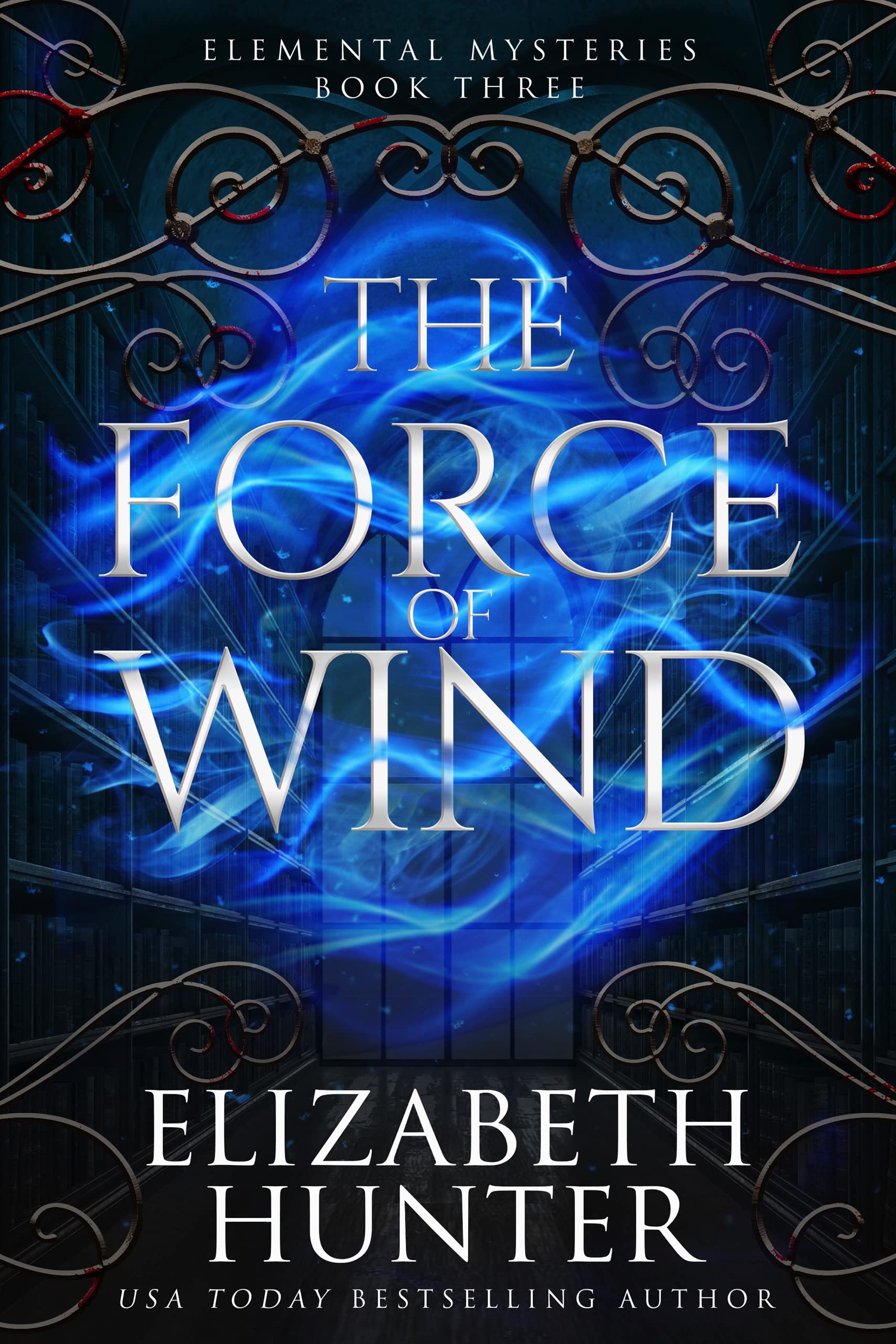 The Force of Wind: An Elemental Vampire Fantasy Novel (Elemental Mysteries/World Book 3)