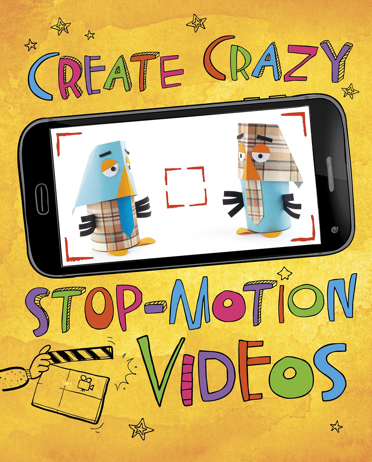 Create Crazy Stop-Motion Videos: 4D an Augmented Reading Experience (Make a Movie! 4D)