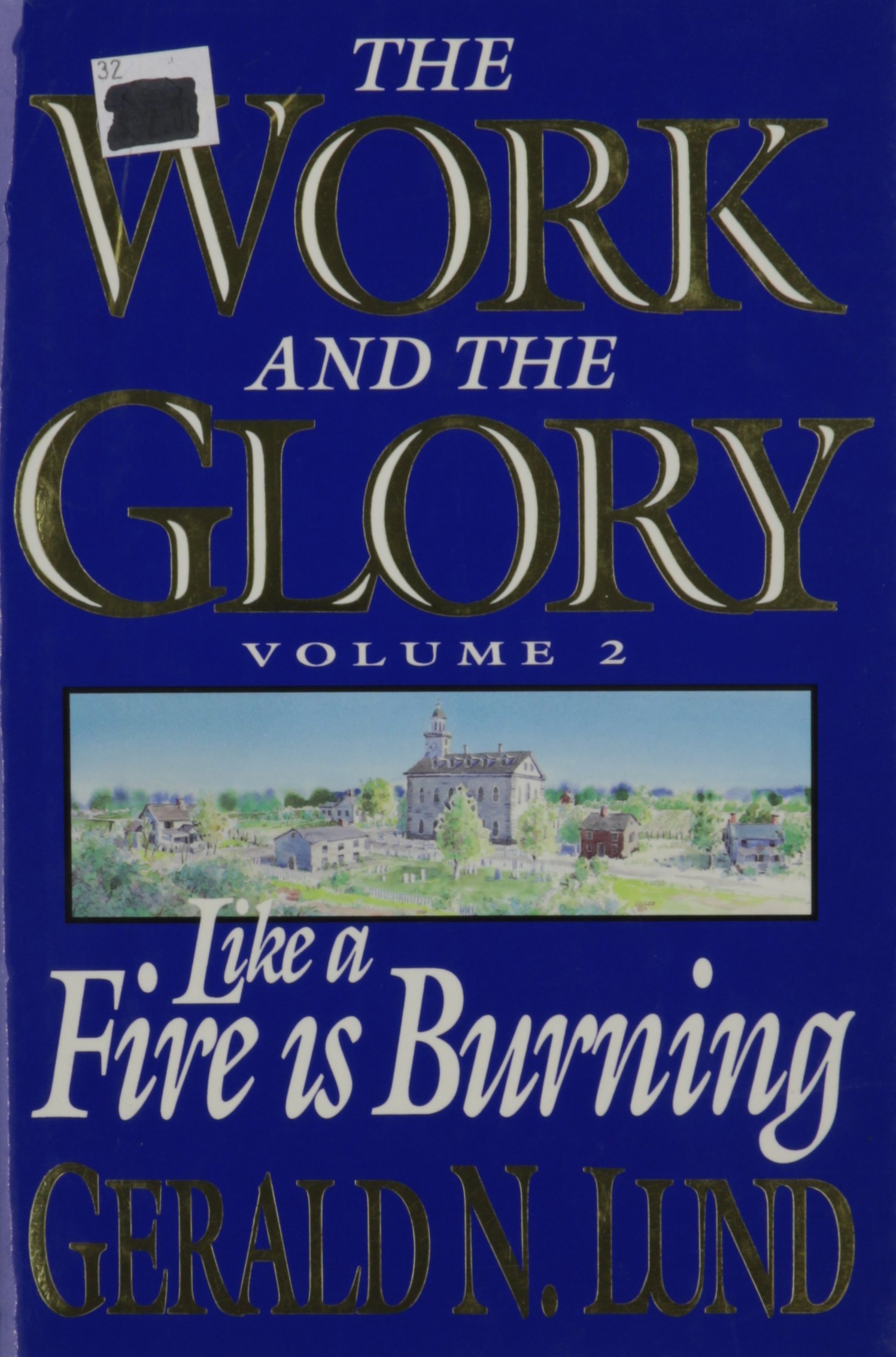 Buy Like a Fire Is Burning (Work and the Glory) — BookShops.in