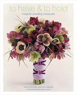 To Have & To Hold: Magical Wedding Bouquets