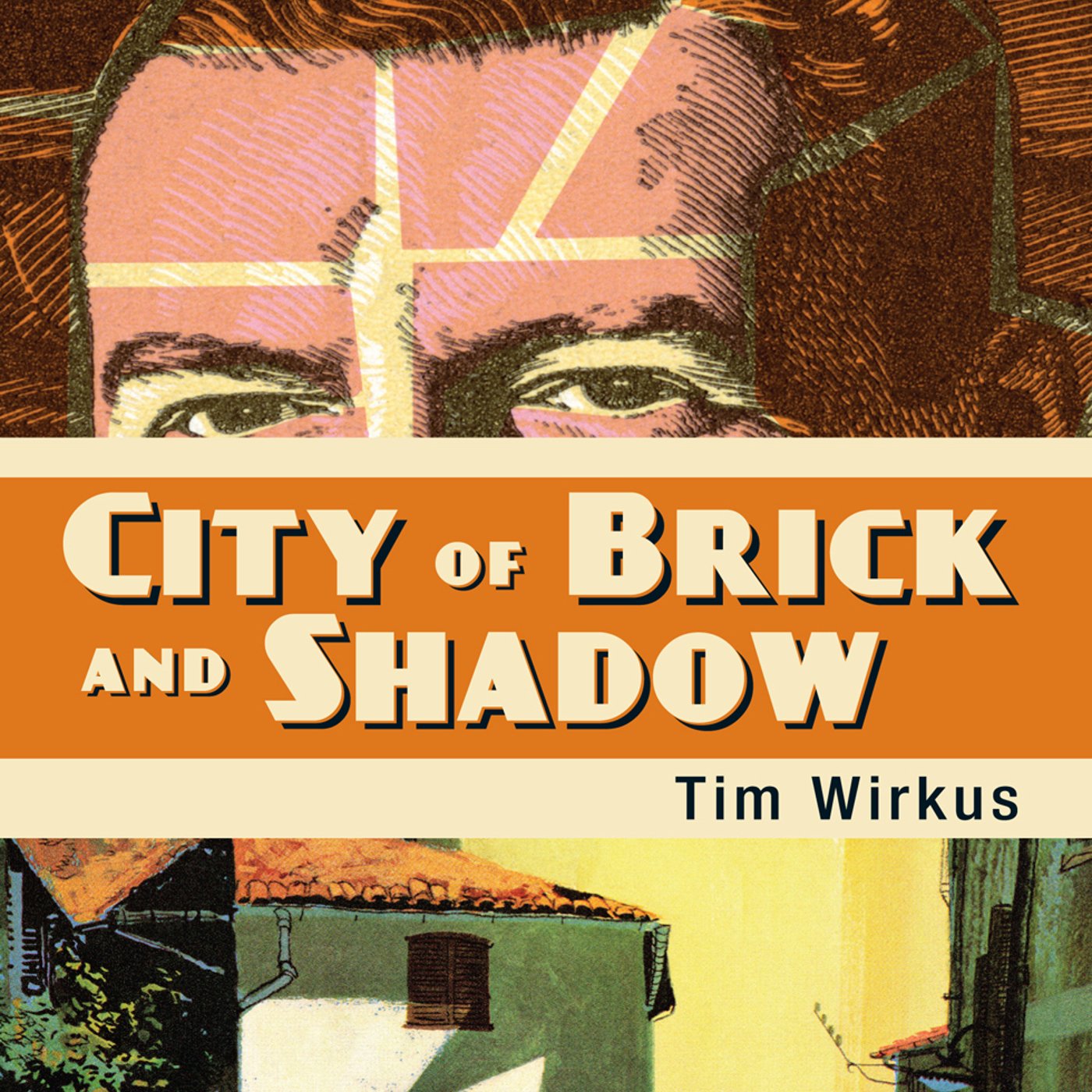 City of Brick and Shadow