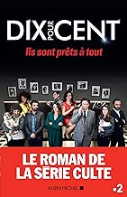 Download Dix pour cent : Ils sont prêts à tout ! PDF