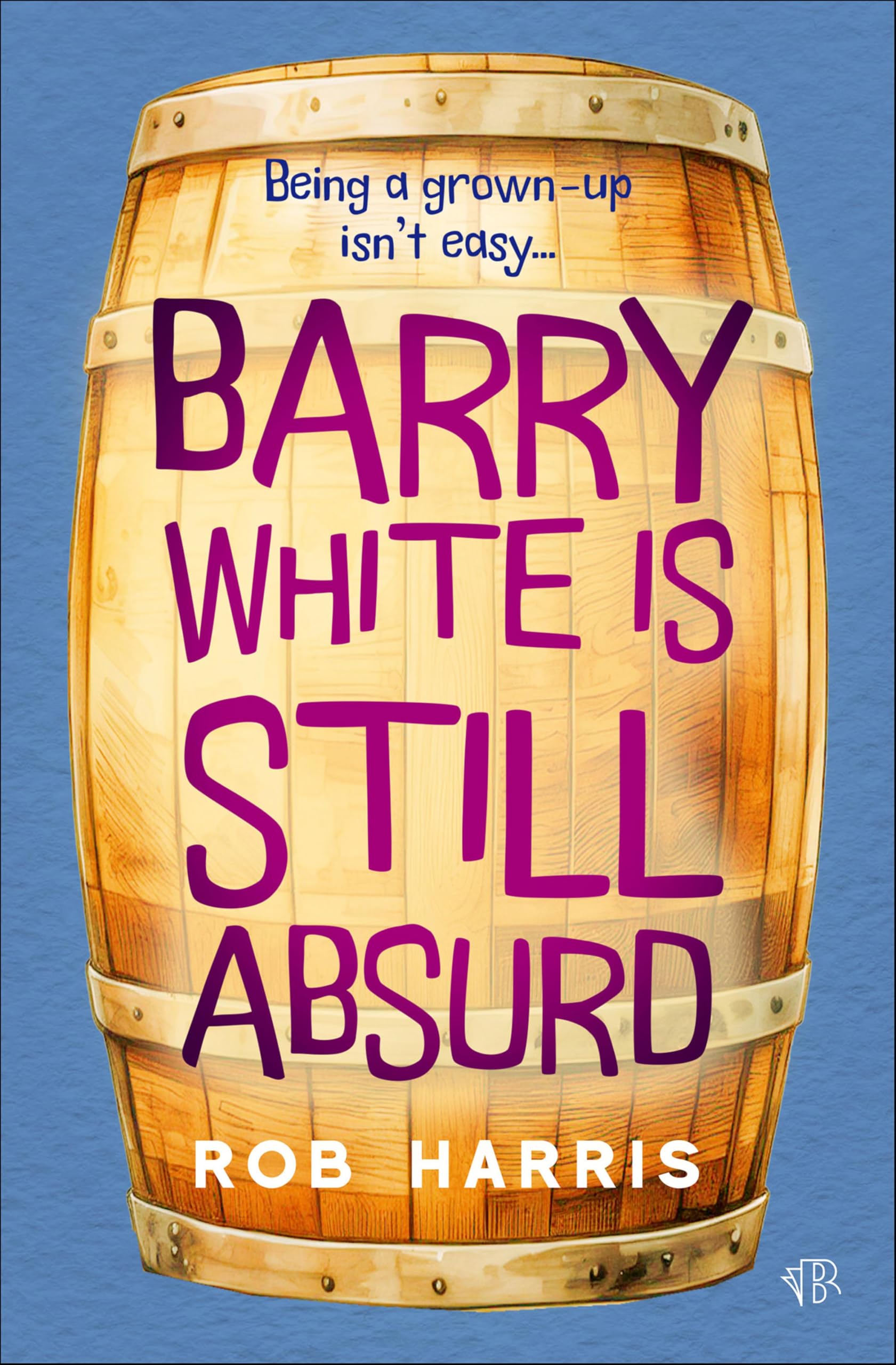 Barry White Is Still Absurd (English Edition)