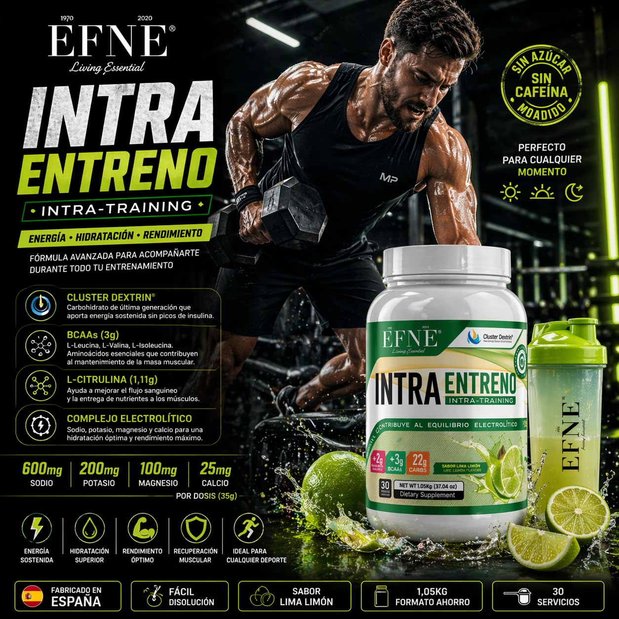 EFNE Intra Entreno Premium 1,05kg Sabor Lima-Limón | Cluster Dextrin + BCAA + Citrulina + Electrolitos | Bebida Intra Workout para Energía Sostenida, Hidratación y Recuperación Muscular | Sin Cafeína