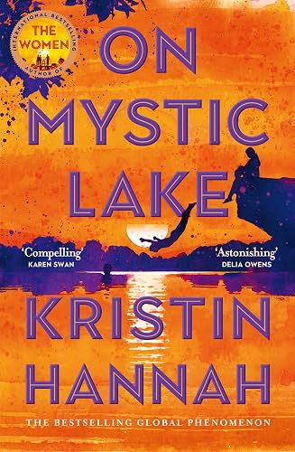 On Mystic Lake: From the multimillion-copy bestselling author of The Women and The Nightingale