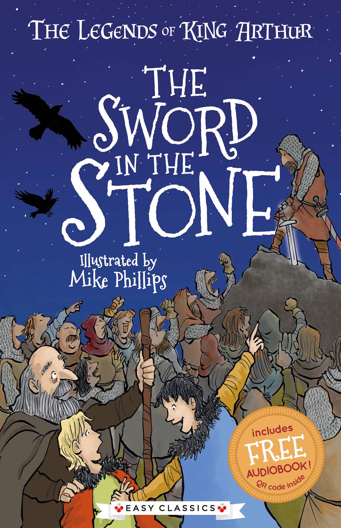 The Sword in the Stone (The Legends of King Arthur, Book 3): The Legends of King Arthur: Merlin, Magic, and Dragons