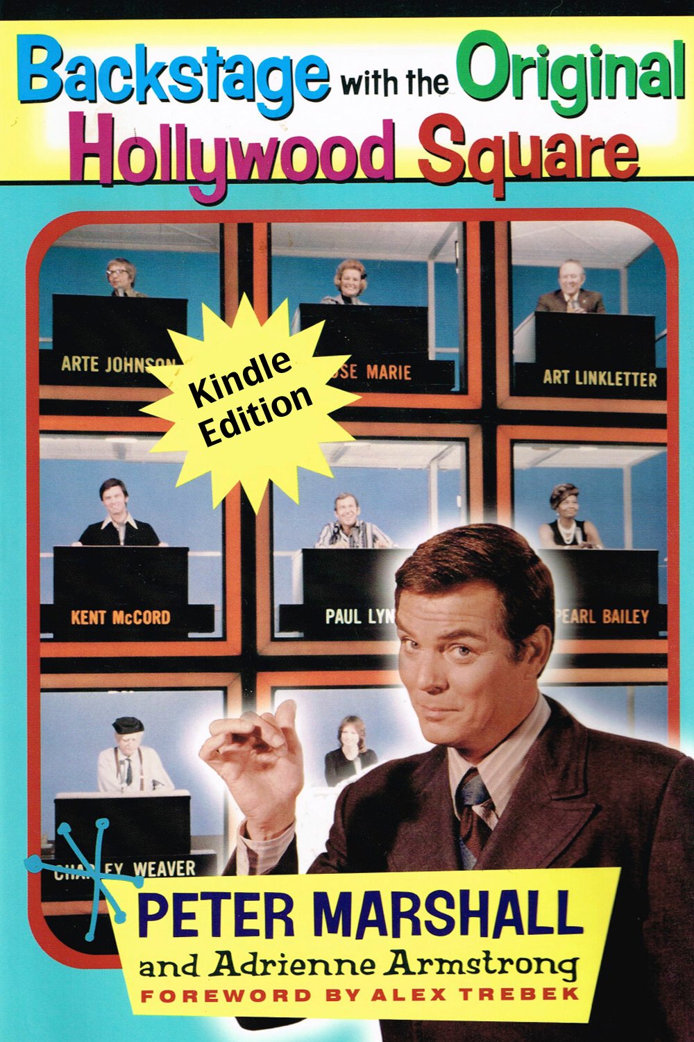 Backstage with the Original Hollywood Square: Relive 16 years of laughter with Peter Marshall, the master of The Hollywood Squares