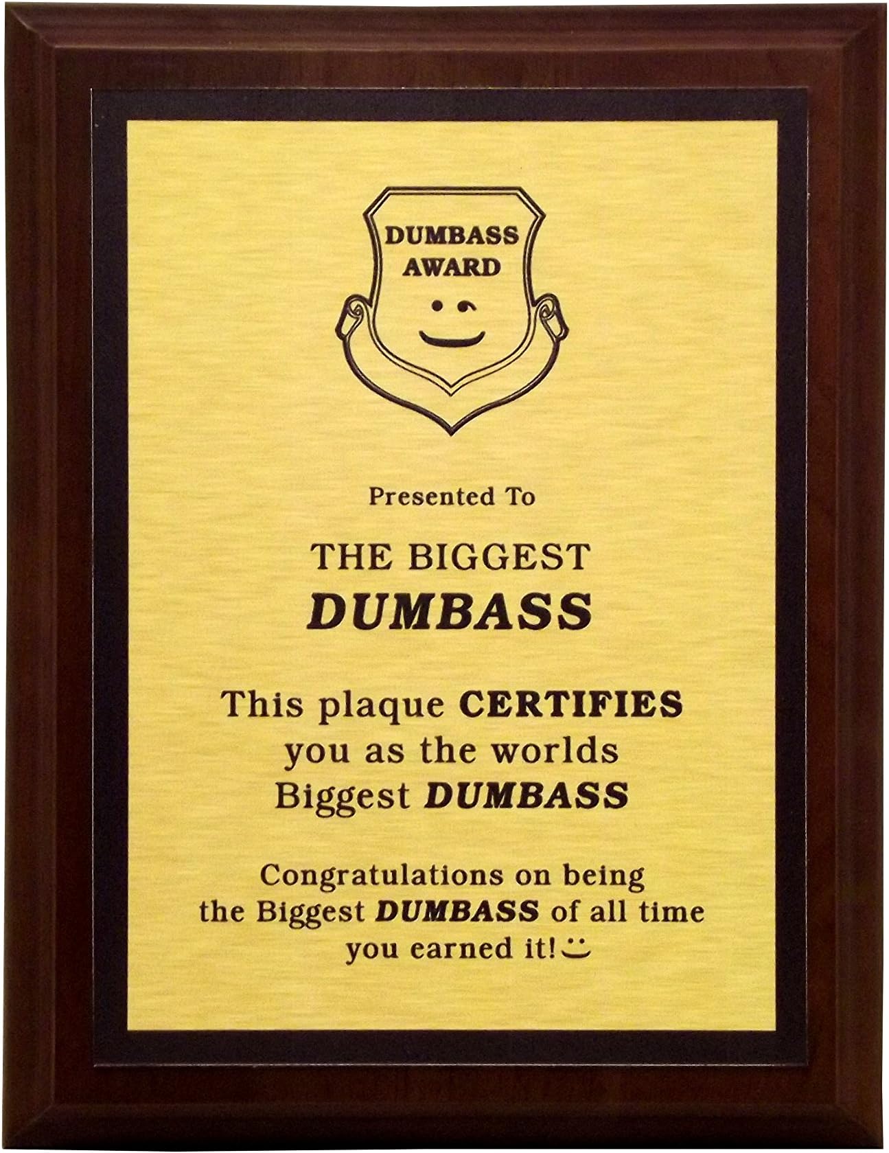 aahs!! Engraving Worlds Greatest Plaques (Biggest Dumbass, Gold)