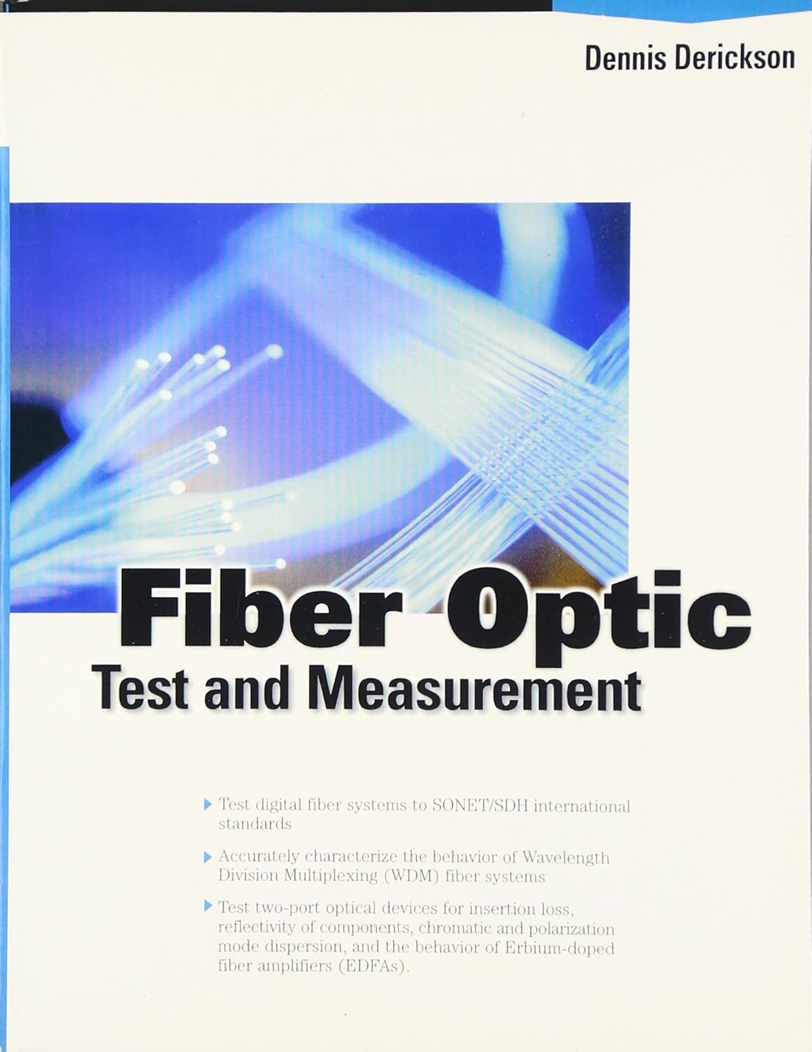 Fiber Optic Test and Measurement Derickson, Dennis 9780135343302 Books Amazon.ca