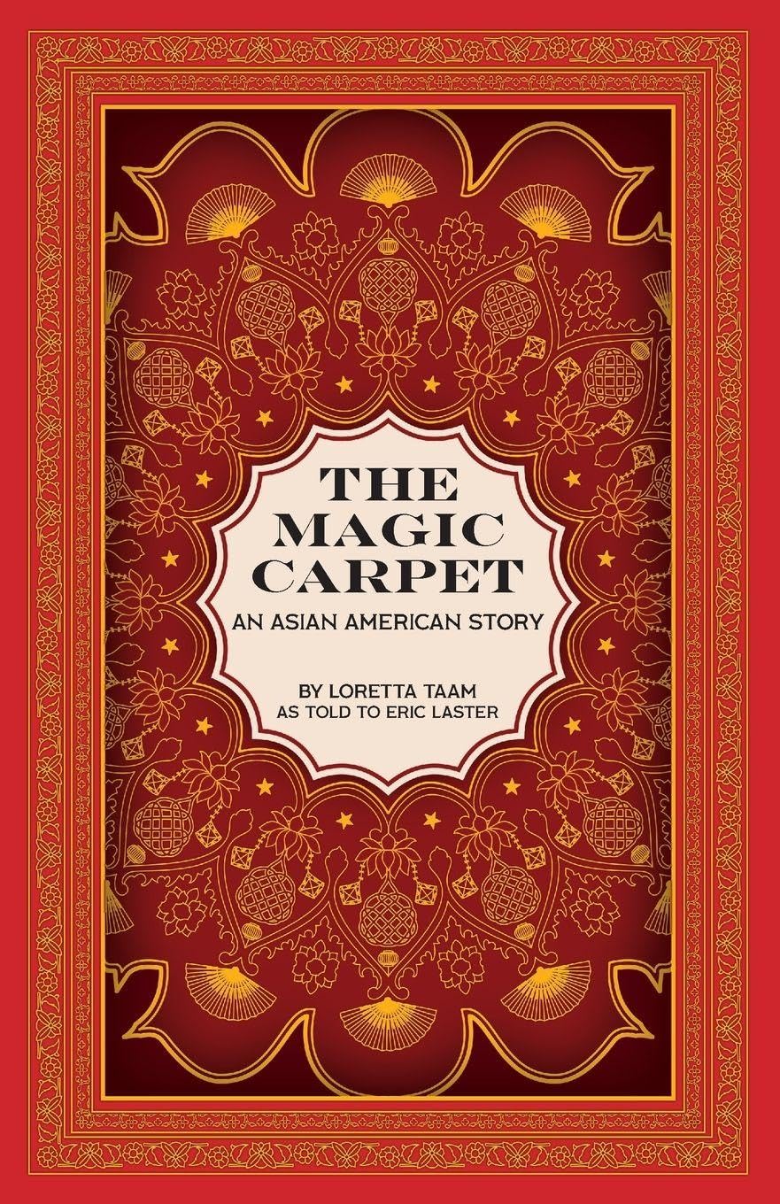 The Magic Carpet: An Asian American Story