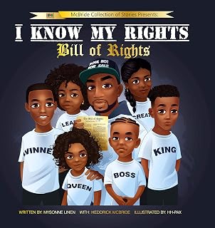 I Know My Rights: Bill of Rights (Mysonne's Social Justice Books)