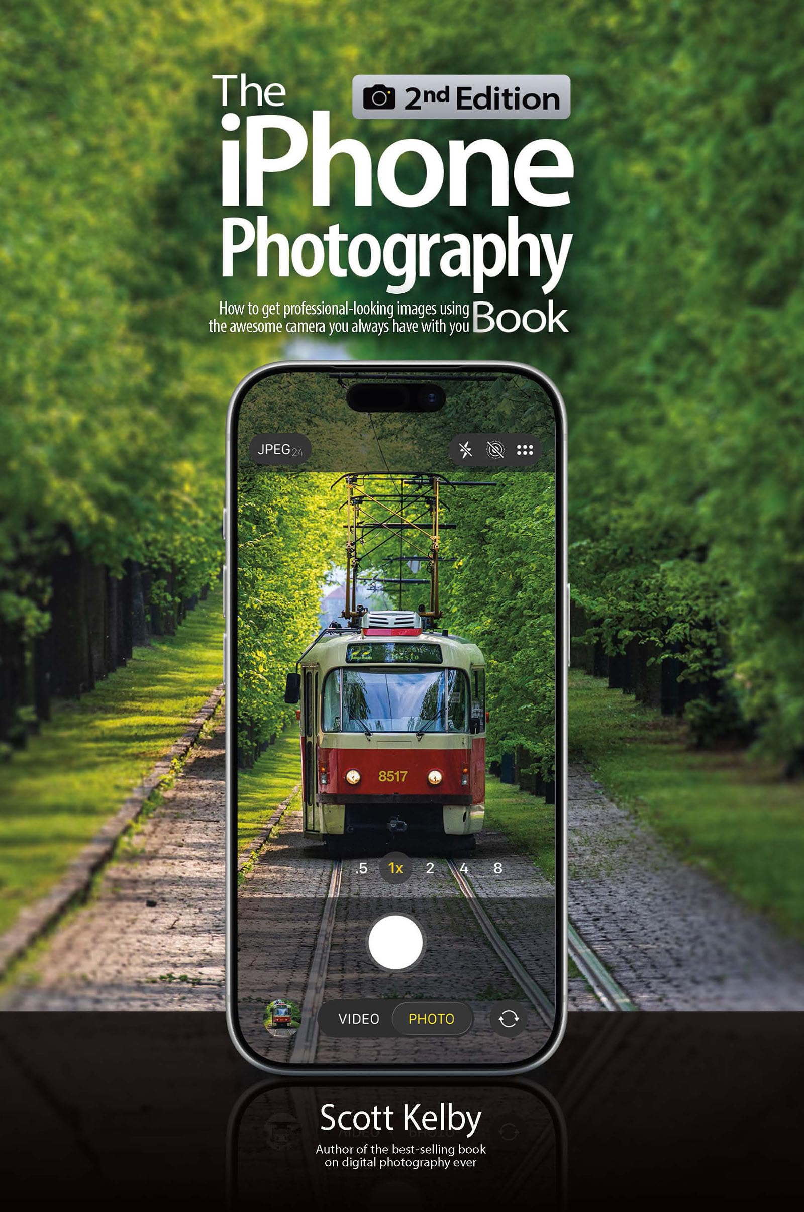 The Iphone Photography Book by Scott Kelby (Paperback Book)