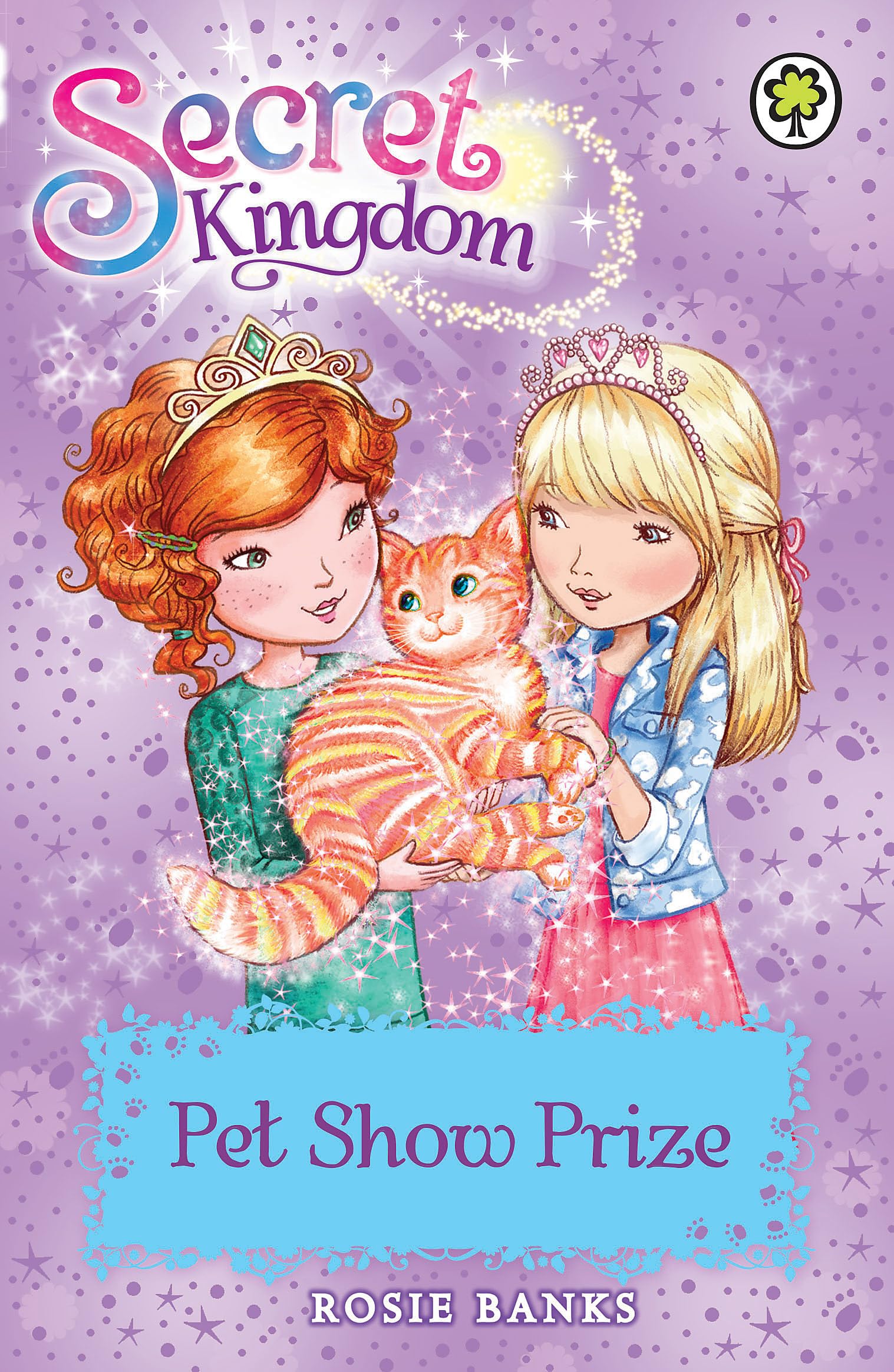 Secret Kingdom: 29: Pet Show Prize Paperback – May 3, 2016