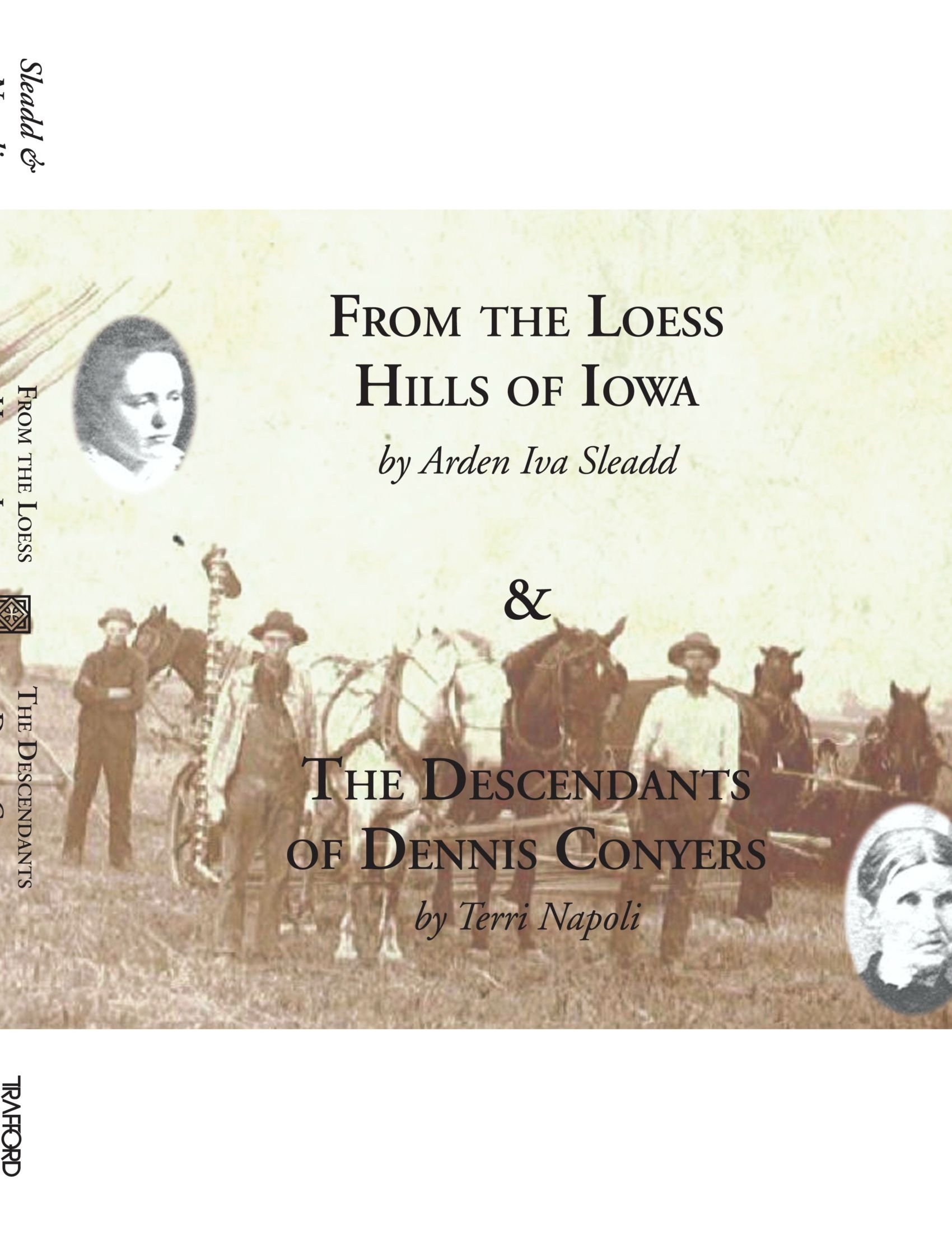 From the Loess Hills of Iowa with the Descendents of Dennis Conyers