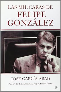 Las mil caras de Felipe González