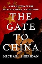 The Gate to China: A New History of the People's Republic and Hong Kong