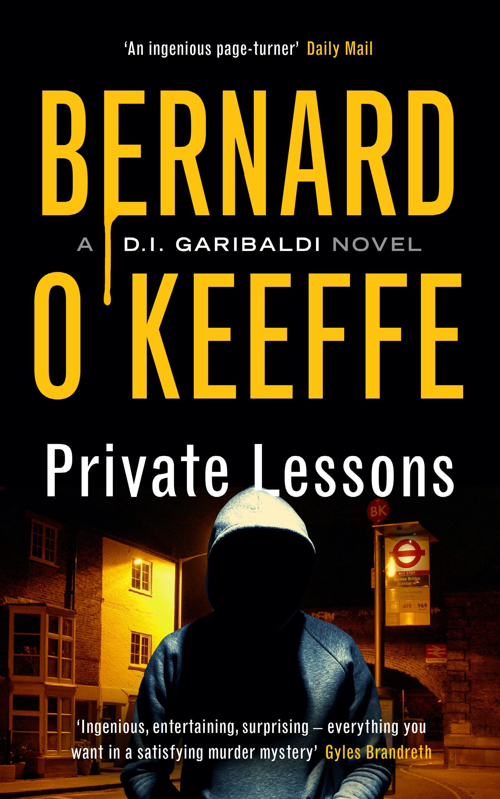 Private Lessons. A DI Garibaldi Novel. Book 2. (The DI Garibaldi Series Book 2)