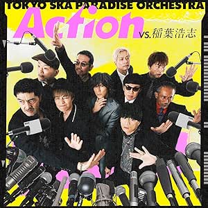 [Single] 東京スカパラダイスオーケストラ – Action (VS. 稲葉浩志) (2025.09.03/MP3+Flac/RAR)