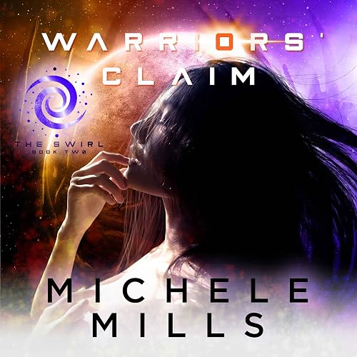 Warriors' Claim: A Reverse Harem Romance (The Swirl, Book 2)