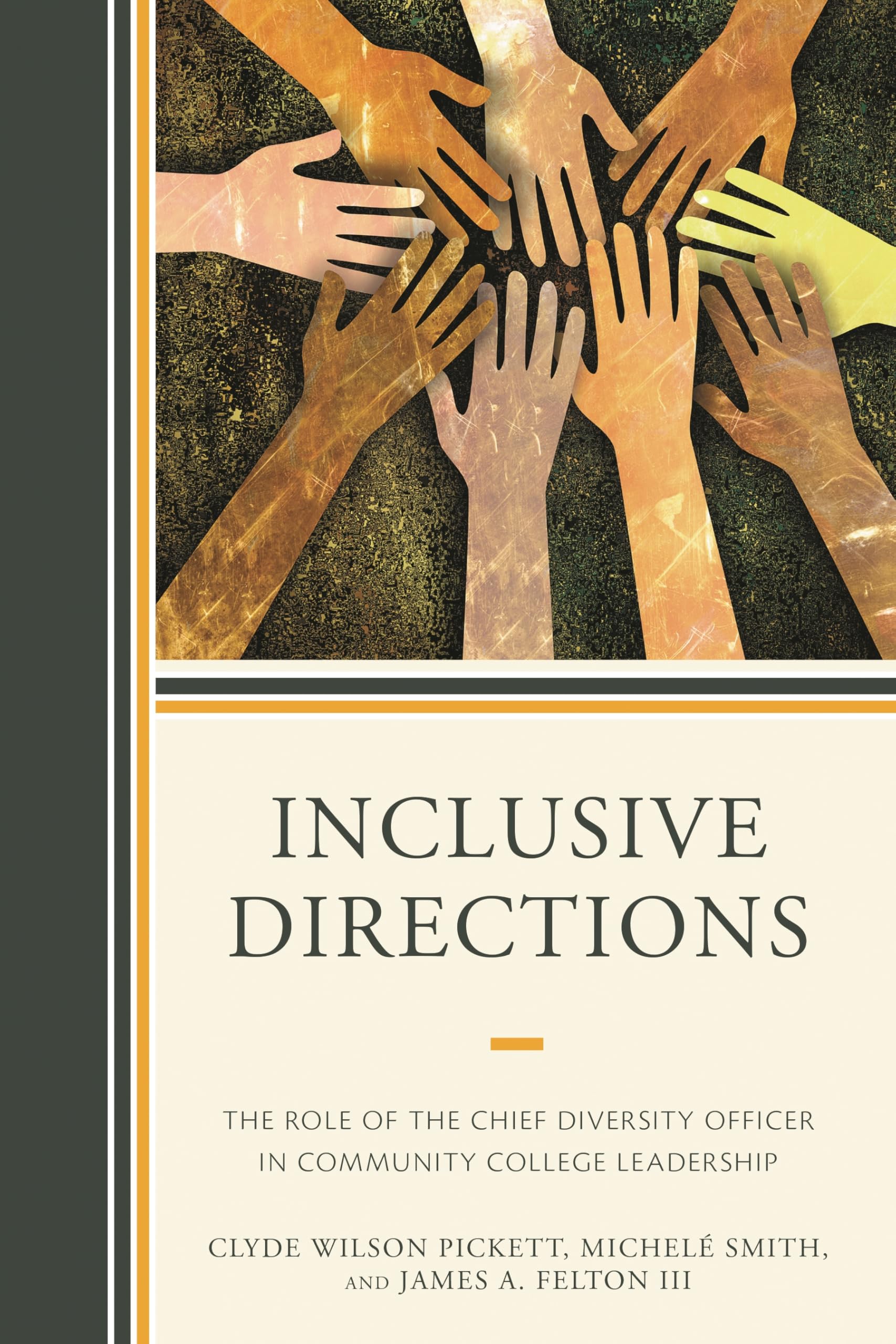 Buy Inclusive Directions: The Role of the Chief Diversity Officer in Community College Leadership — BookShops.in