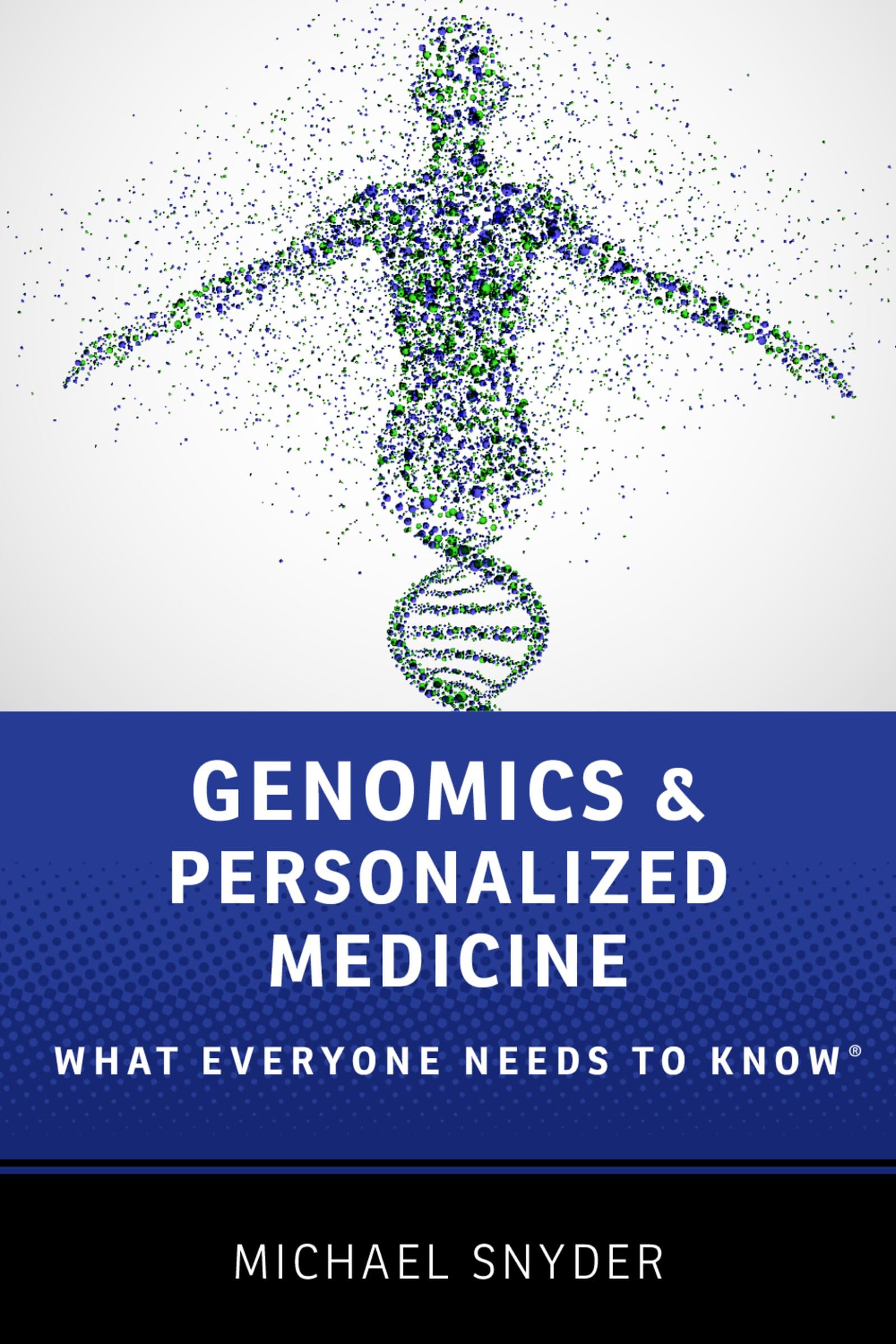 GENOMICS AND PERSONALIZED MEDICINE: What Everyone Needs to Know® cover