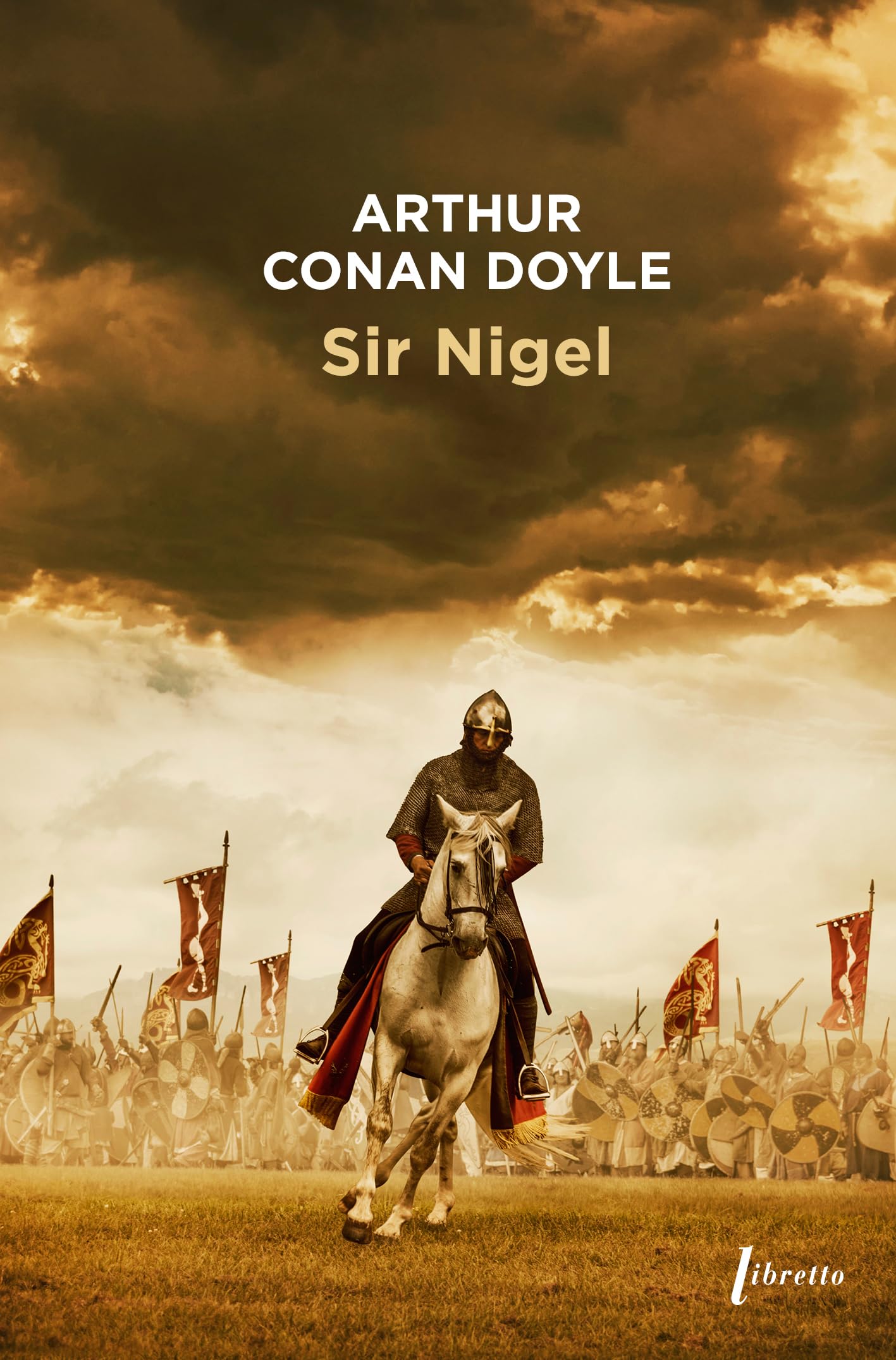 Sir Nigel: Les chroniques de Sir Nigel Loring Tome 2