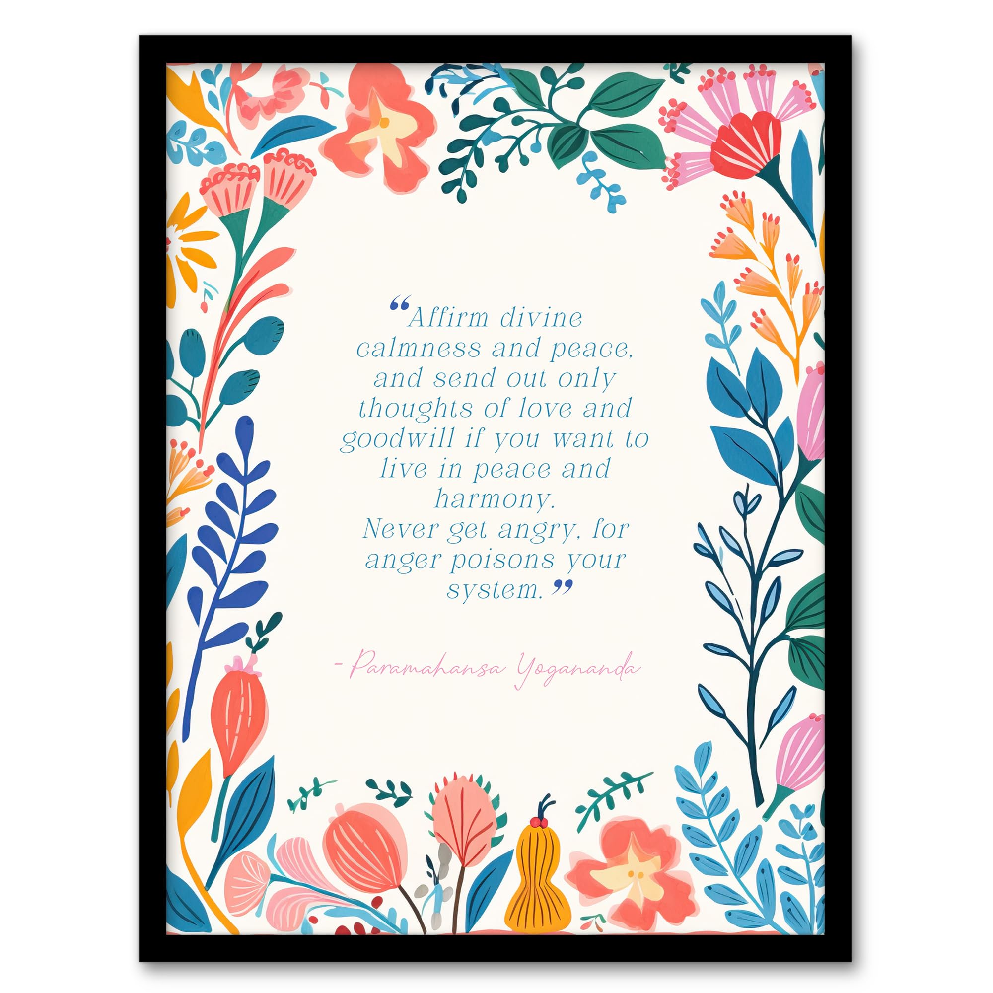 Artery8 Hinduism Affirm Divine Calm Paramahansa Yogananda Veda Hindu Faith Gods Inspirational Quote Floral Artwork Artwork Framed Wall Art Print A4