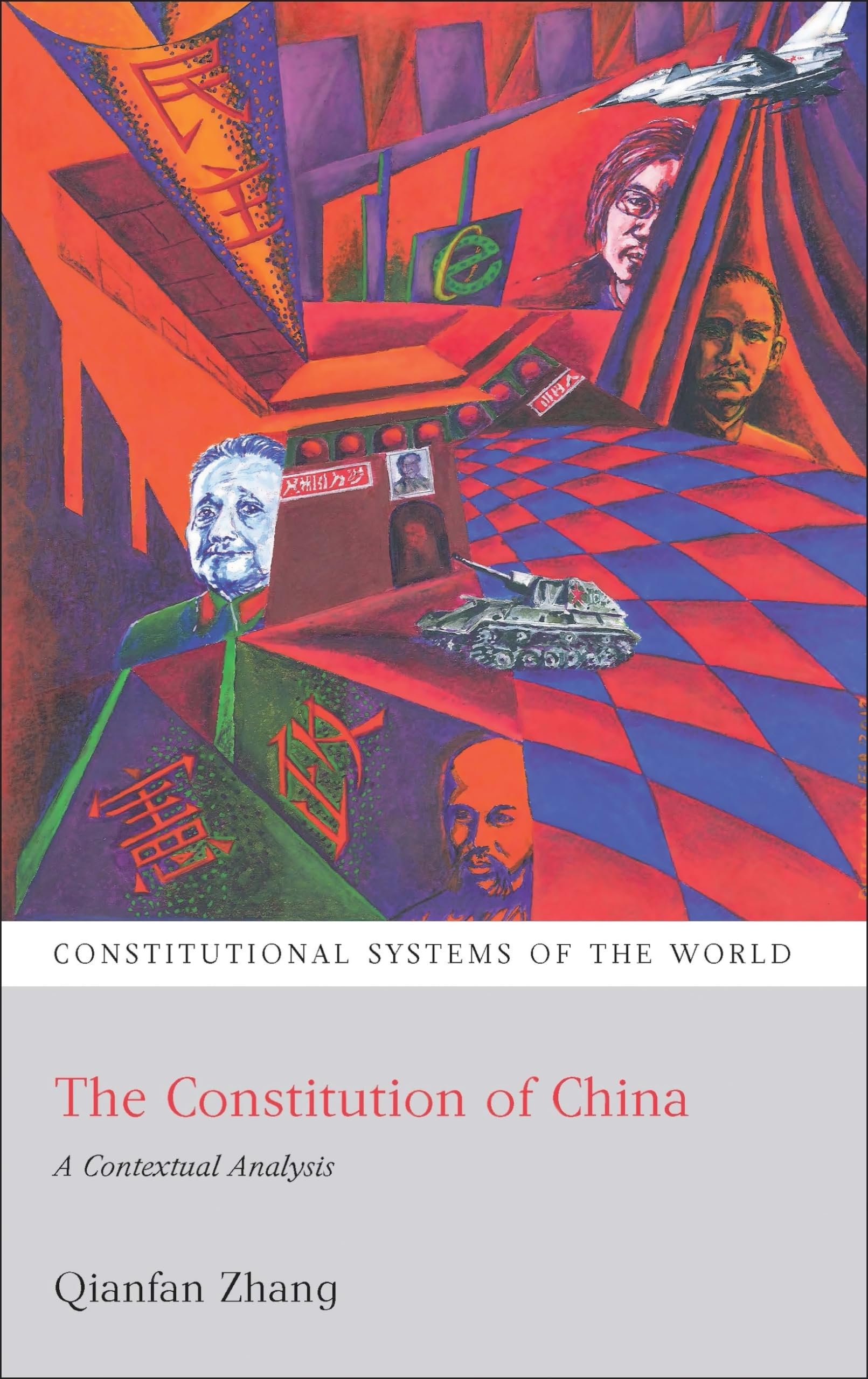 The Constitution of China: A Contextual Analysis: 2 (Constitutional Systems of the World)