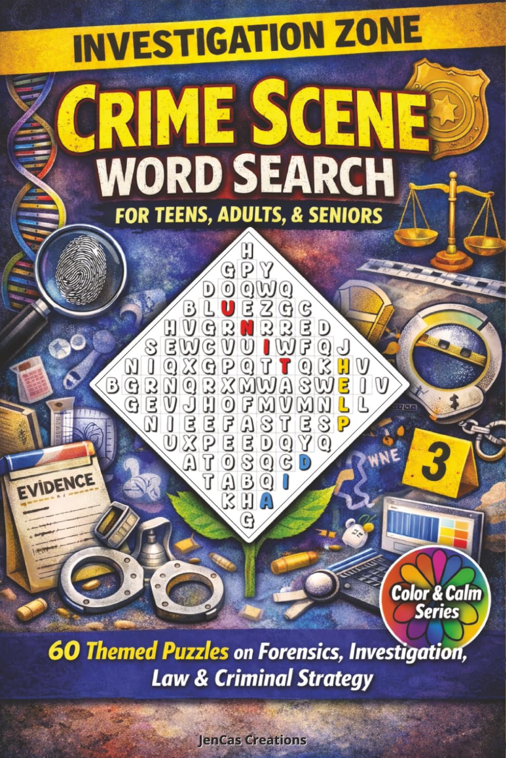 Crime Scene Word Search for Teens, Adults, & Seniors: 60 Themed Puzzles on Forensics, Investigation, Law & Criminal Strategy (Crime Scene Word Search Puzzle)